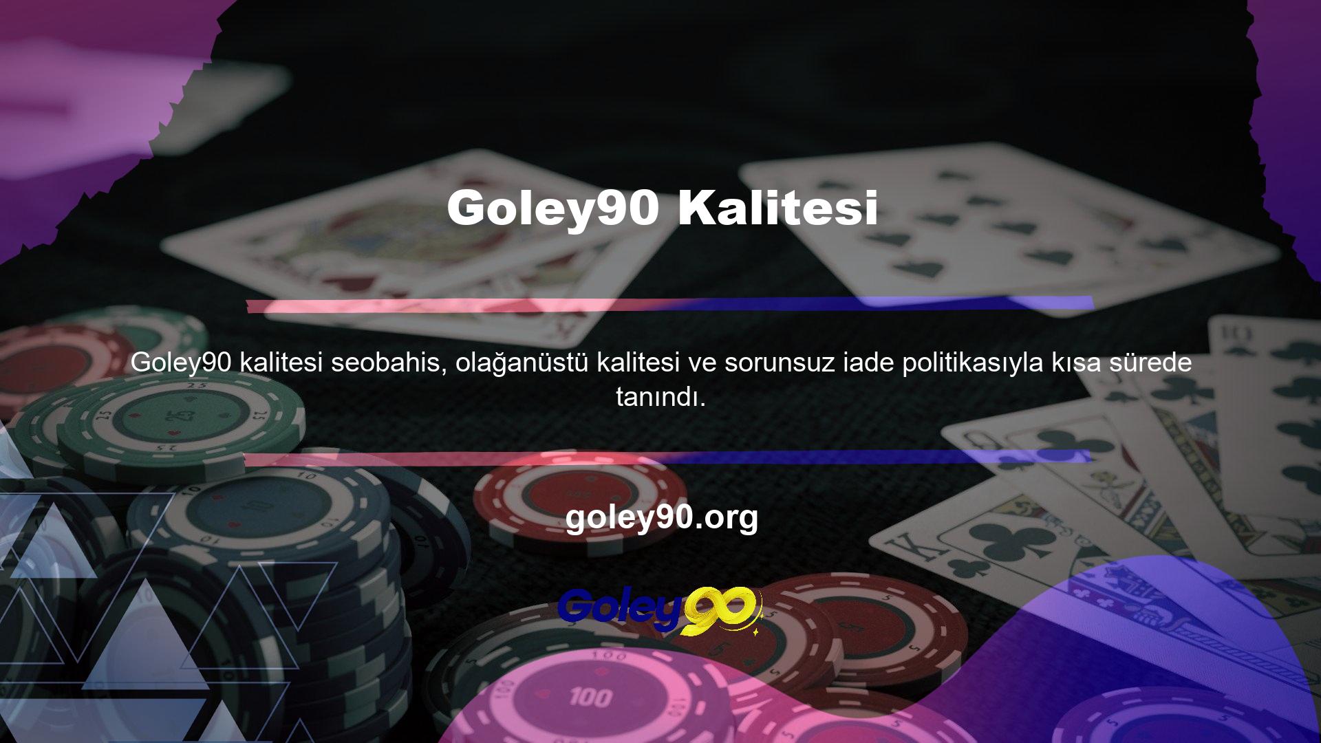 Hızlı etkileşimler ve en iyi bahisleri vaat eden Goley90, çekiciliğe, yüksek oranlara ve bonuslara ve uzun ve aktif kullanıcıların onsuz yaşayamayacağı şirket güvenilirliğine güvenmektedir